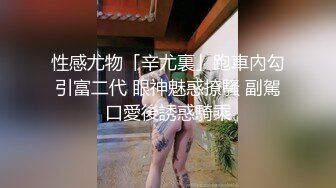 少妇就是那么淫荡【出各大神合集EDC小郎君yqk唐哥猫秦夯呆哥Z先