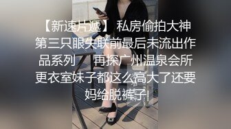  白金泄密碎花裙美女在商场试衣间做爱和男友酒店开房不雅视频流出网络