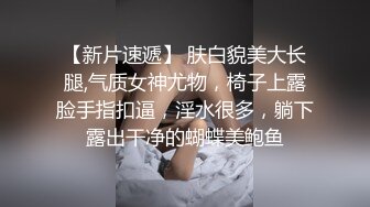 仿佛身临其境大屌抽插   极品白虎学妹后入式