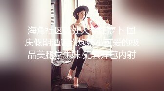 77公举和瑶瑶高颜值长相甜美妹子自慰诱惑，情趣装震动棒抽插特写跳蛋震动出水