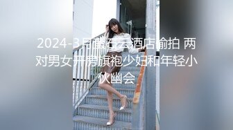 小哥深夜约操舞蹈院校气质美女,各种姿势抽插,扛美腿狂干不止