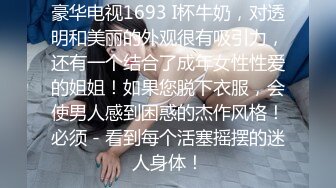 兄弟们，女神这颜值我顶不住啊~【少女椰子】鸡儿有点扛不住~狂撸，顶级颜值好身材