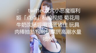 【她是薄情女王】22岁眼镜妹苗条粉嫩，跟小男友激情性爱，站着啪啪高抬腿，骚浪淫荡满分好评