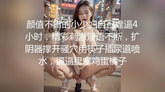  太原幼师的学生，处女，第一次给别人，一点点开发调教，啥也不会，吃个鸡巴都要慢慢教~