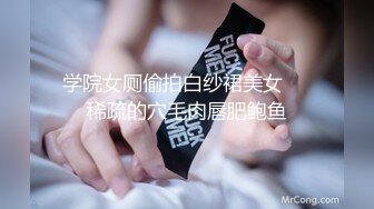 ❤️万人求重磅福利，OF极品大乳头原味小清新反差女神【纭纭】订阅，白皙蜜桃臀粉嫩美鲍道具紫薇各种淫态勾引