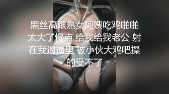 有嬌妻那些讓你腎虧的極品人妻小集合