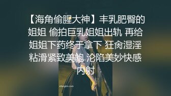 【媚黑❤️美女野兽】极品白皙嫩妹被黑鬼无爆肏 反差肤色冲击视觉 巨根抽送小穴极湿 娇媚吟喘欲仙欲死 内射淫靡汁液[2.6G/MP4/1:01:30]