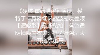 顶级身材反差女神！卖原味又好色高颜大奶【困困狗】私拍②，各种紫薇露出啪啪被健身男友输出嗲叫不停，对话刺激 (6)