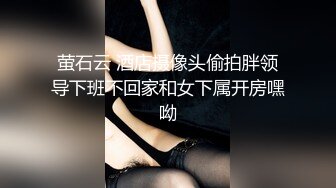 苗条大长腿宅男必备，微博推特极品露脸福利姬【乐萌宝】付费私拍③，道具紫薇各种淫态，越漂亮越反差