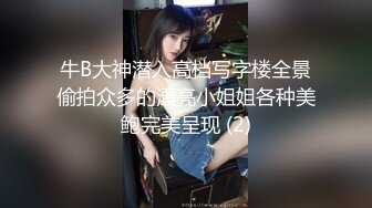 镇上55岁熟女老板娘偷情，胸大屁股，大腿特别粗，操起来解馋过瘾