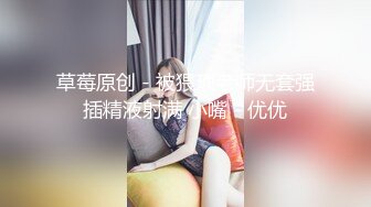 超棒美女3P淫乱盛宴 享受后入的同时当然嘴里也不能闲着啦，说这个姿势是涨的我满满的，身上麻