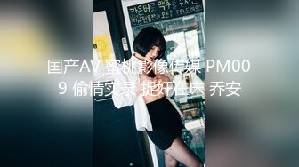  白金泄密流出 气质熟女公务员蓝阿姨与帅气小鲜肉老公自拍性爱不雅视频