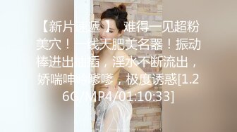 极品萝莉女奴，【水手服彼女飼育】，玉宝，露脸，蜜桃臀小仙女，清纯反差！