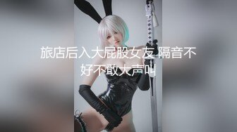 【新片速遞 】 ♈ ♈ ♈新人！女神~好美~好纯~疯狂推荐【卖萌希瑞】大秀过瘾~！没毛的逼逼，配上这懵懂可爱的表情 