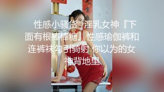 【极品❤️淫物少女】91芋泥啵啵✿ 瑜伽女神跪地深喉侍奉 女上位榨汁 滚烫蜜穴紧紧栓住肉棒 疯狂输出Q弹蜜臀 上头榨射