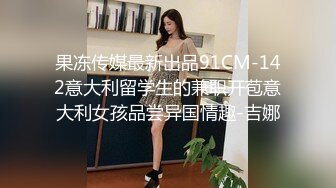  反差小母狗 00后小仙女FortuneCuttie骚逼榨精让人连续射两次